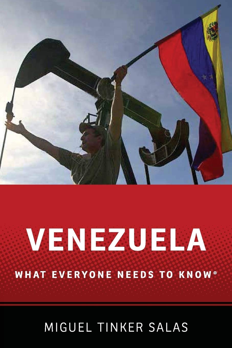 Venezuela: What Everyone Needs to Know,Used