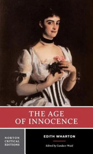 The Age Of Innocence (First Edition) (Norton Critical Editions),New