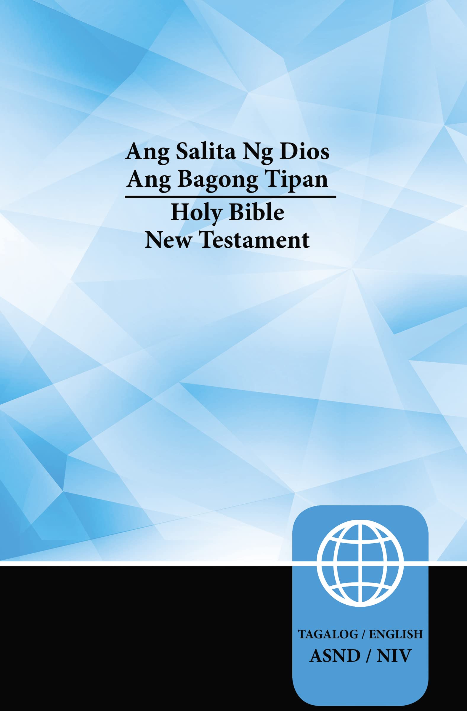 Tagalog, NIV, Tagalog/English Bilingual New Testament, Paperback (Tagalog Edition),Used