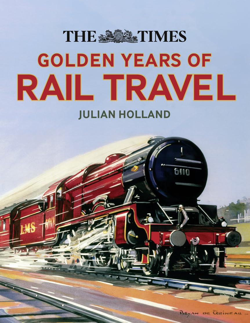 The Times Golden Years of Rail Travel,Used