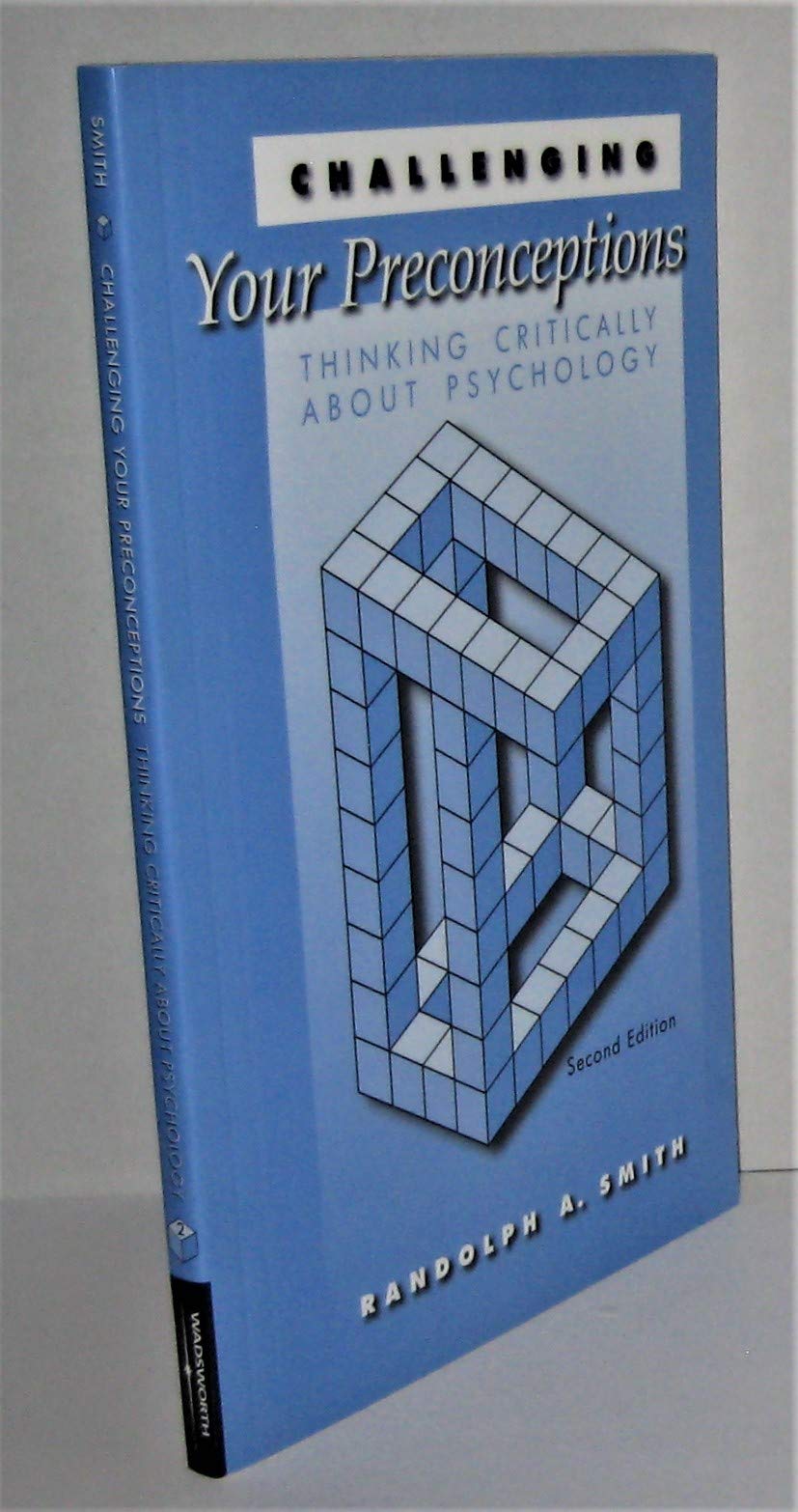 Challenging Your Preconceptions: Thinking Critically About Psychology,Used
