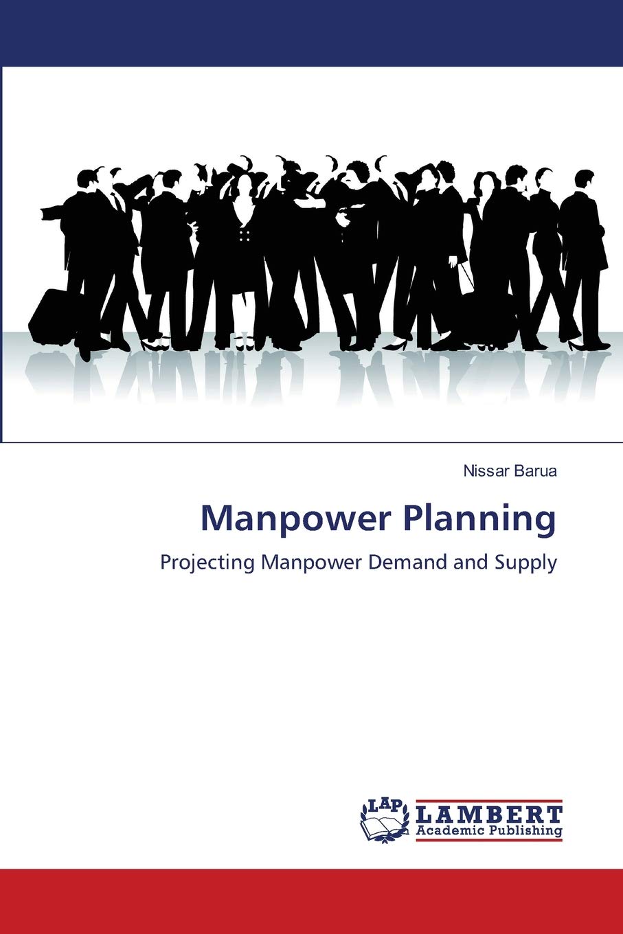 Manpower Planning: Projecting Manpower Demand and Supply,Used