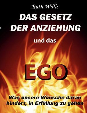 Das Gesetz der Anziehung und das Ego: Was unsere Wnsche daran hindert, in Erfllung zu gehen (German Edition),Used