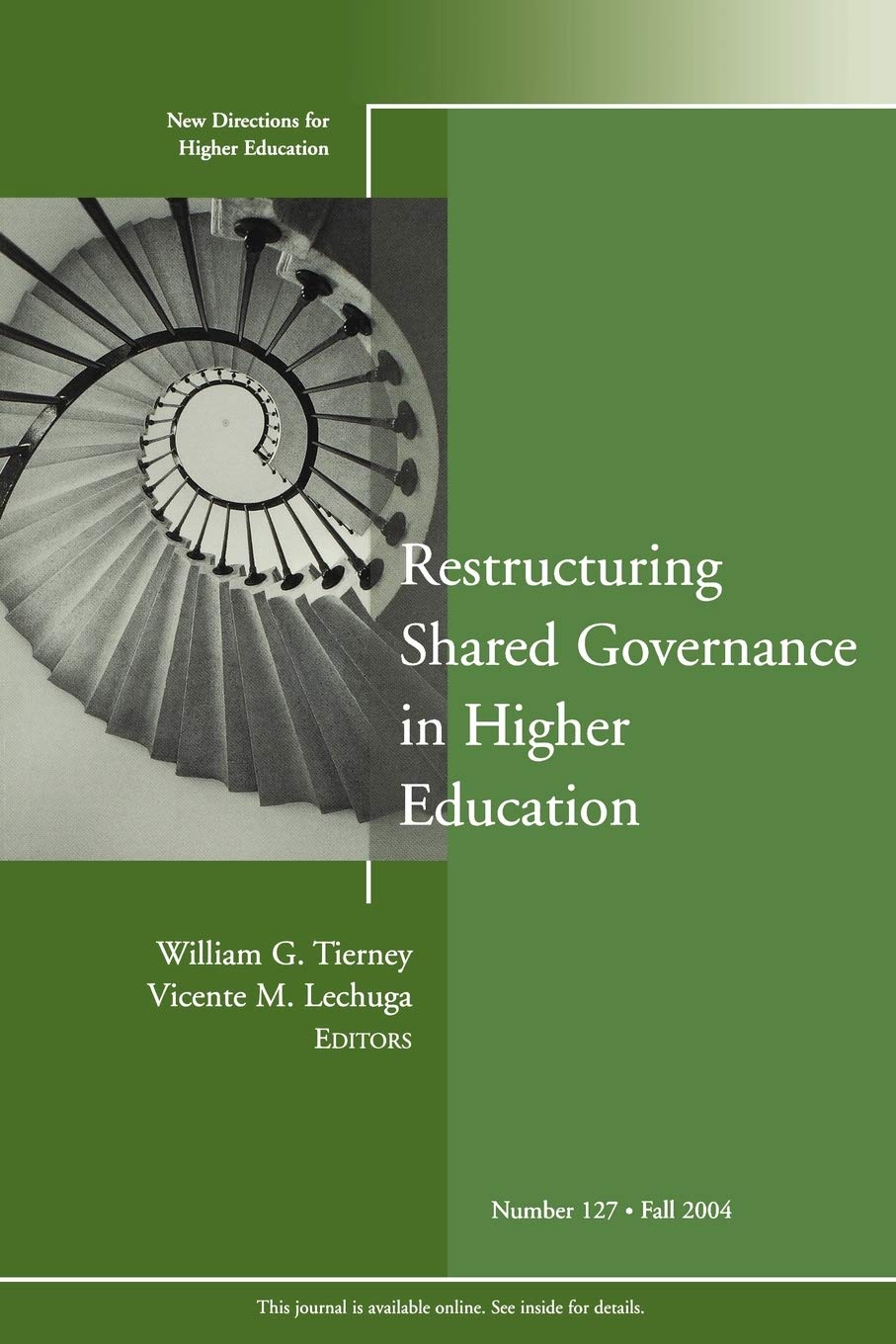 Restructuring Shared Governance in Higher Education: New Directions for Higher Education (JB HE Single Issue Higher Education),Used