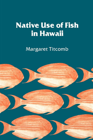 Native Use Of Fish In Hawaii,New