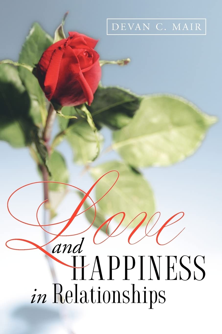 Love and Happiness in Relationships,Used