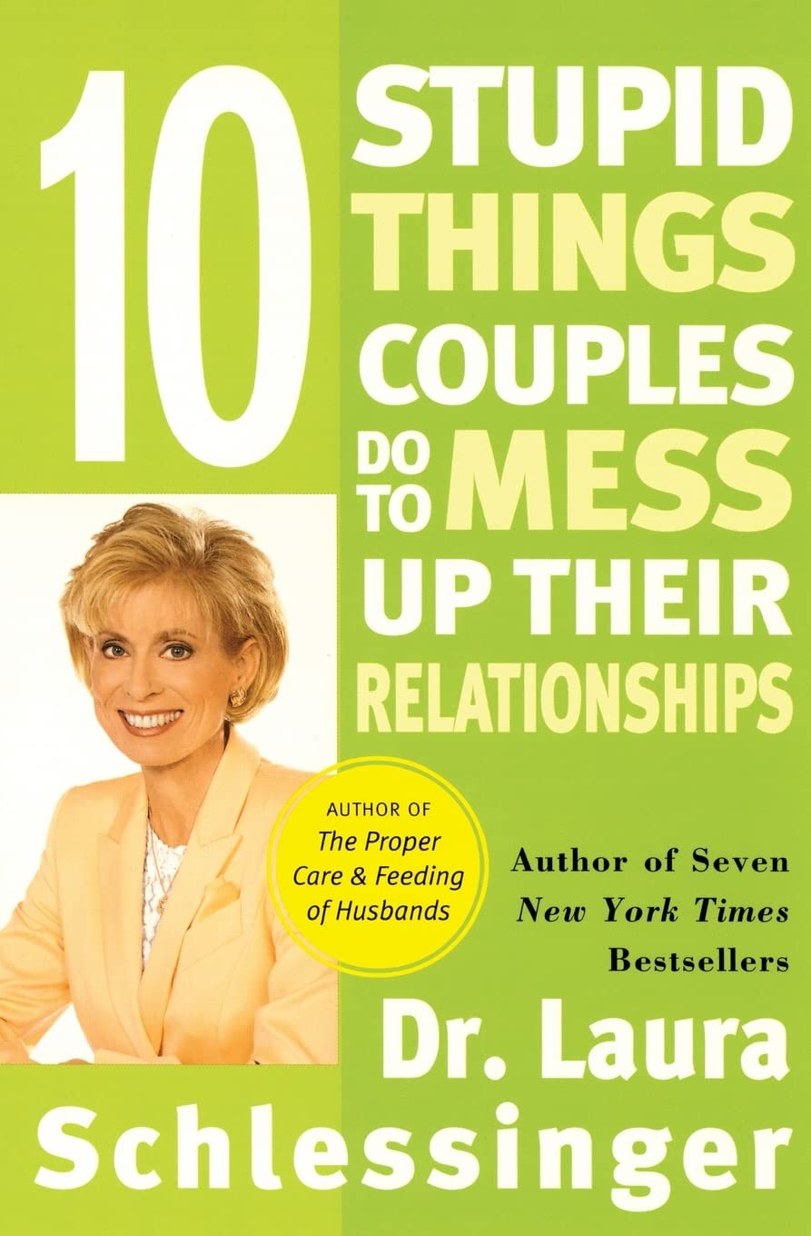Ten Stupid Things Couples Do to Mess Up Their Relationships,Used