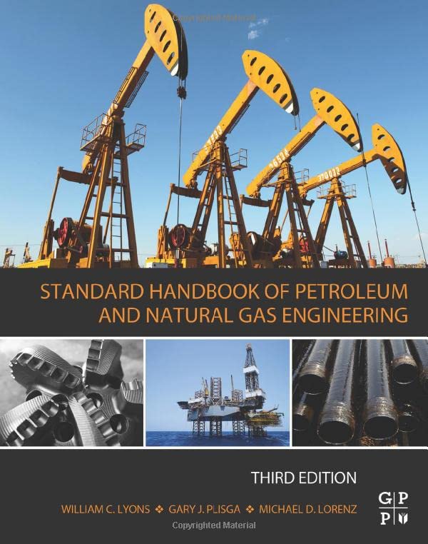 Standard Handbook of Petroleum and Natural Gas Engineering,Used