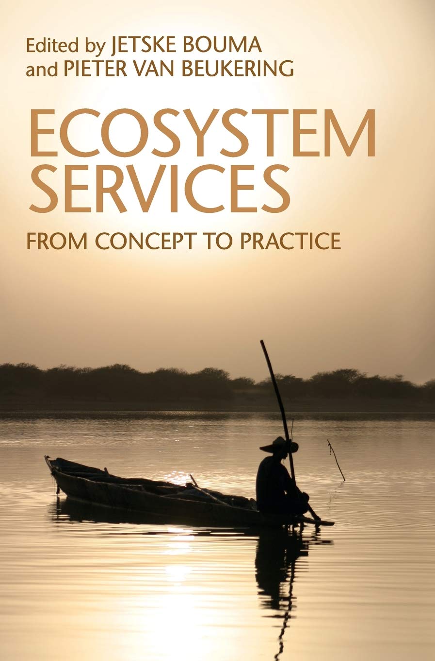 Ecosystem Services: From Concept to Practice,Used