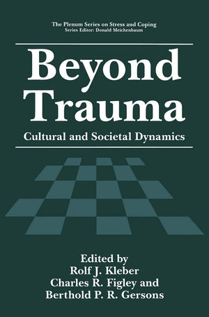 Beyond Trauma: Cultural and Societal Dynamics (Springer Series on Stress and Coping),Used