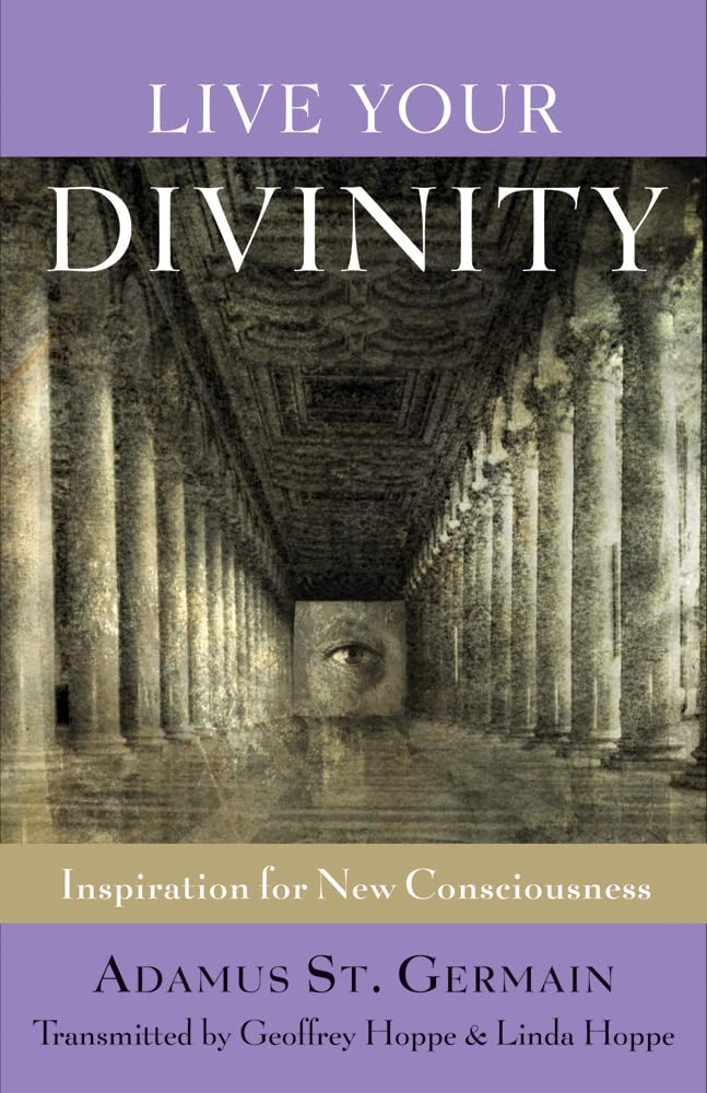 Live Your Divinity: Inspiration for New Consciousness,Used
