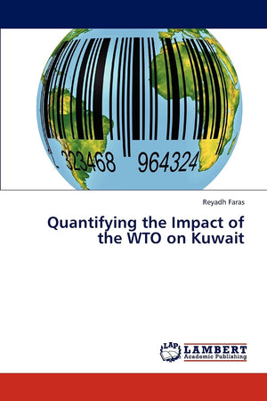 Quantifying the Impact of the WTO on Kuwait,Used