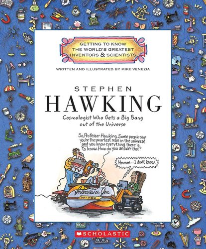 Stephen Hawking: Cosmologist Who Gets a Big Bang Out of the Universe (Getting to Know the World's Greatest Inventors & Scientist,Used