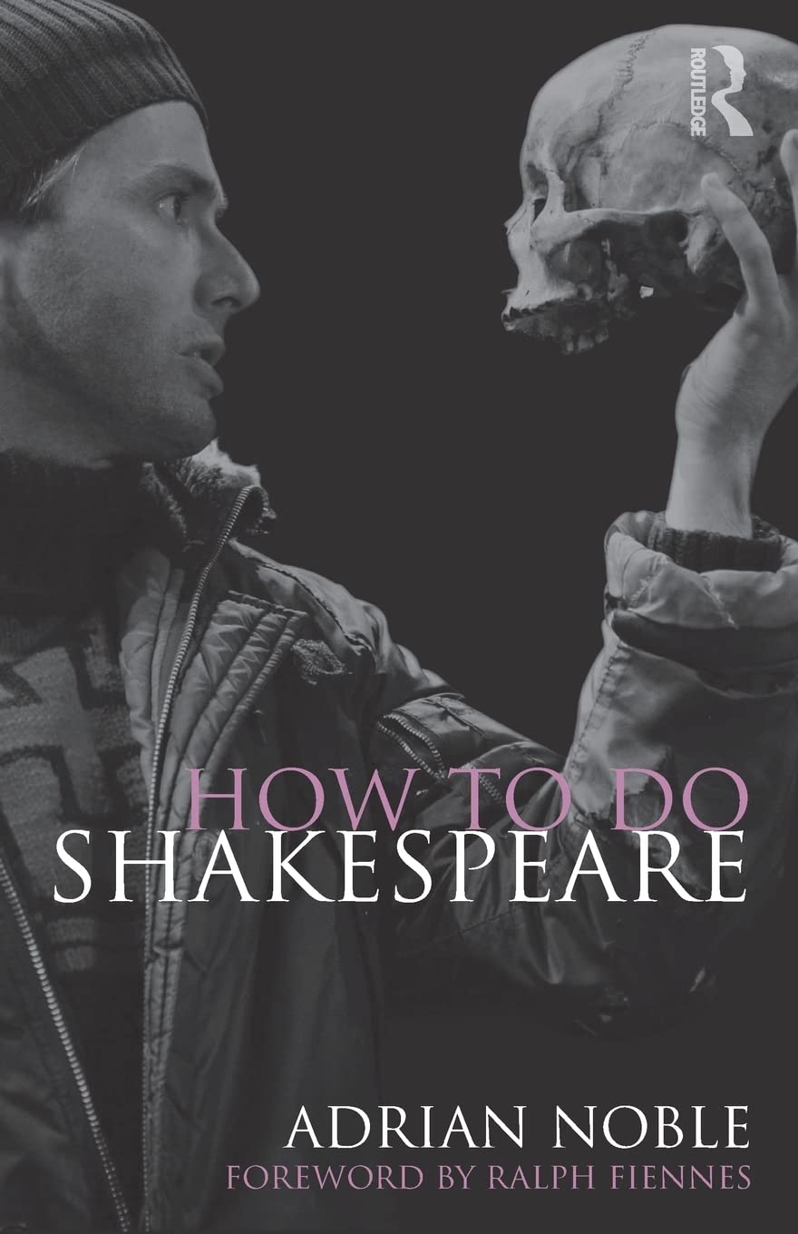 How To Do Shakespeare