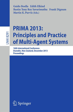 PRIMA 2013: Principles and Practice of MultiAgent Systems: 16th International Conference, Dunedin, New Zealand, December 16, 2,Used