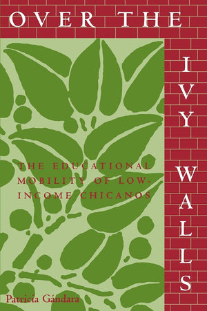 Over the Ivy Walls (Suny Series, Social Context of Education),Used
