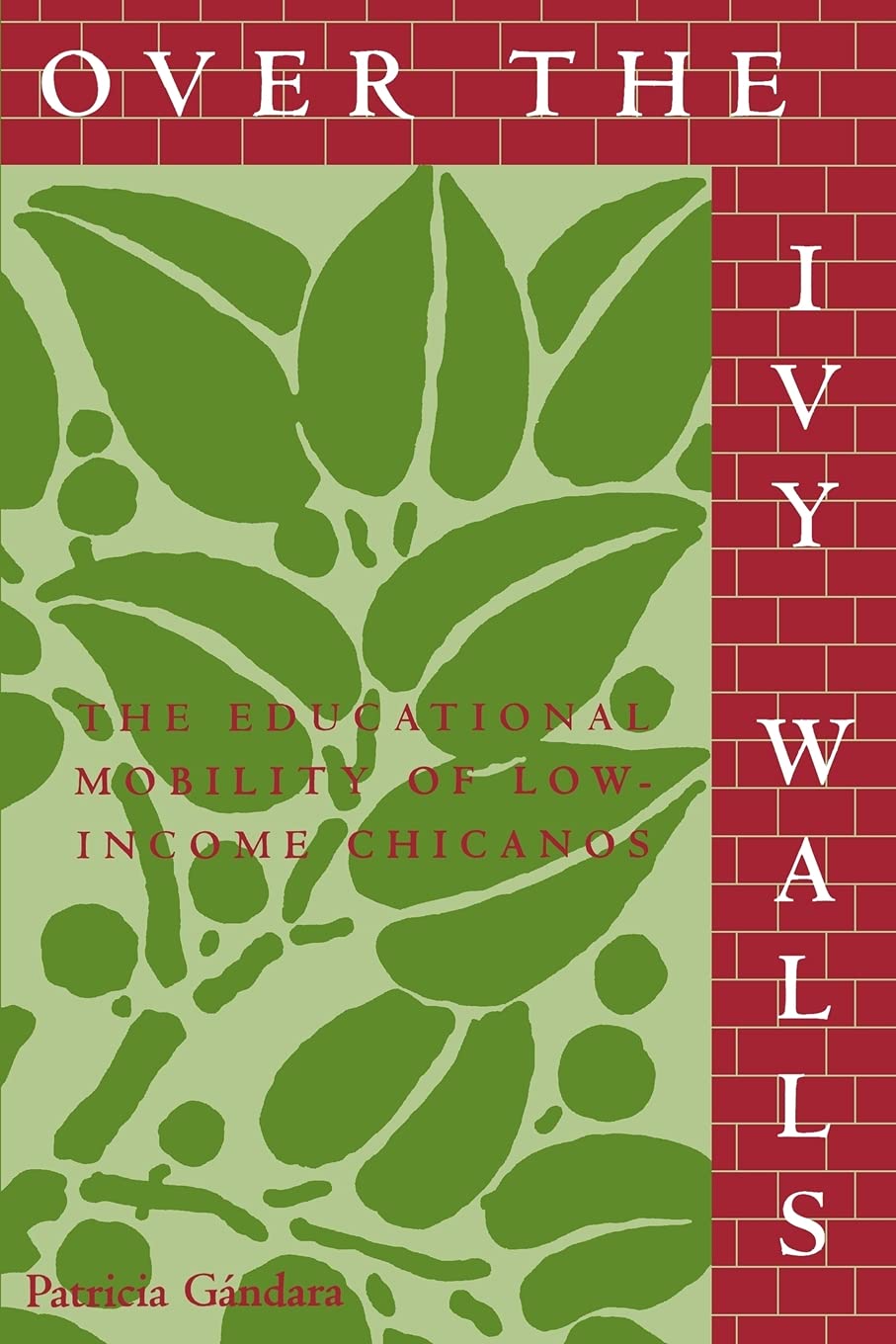 Over the Ivy Walls (Suny Series, Social Context of Education),Used