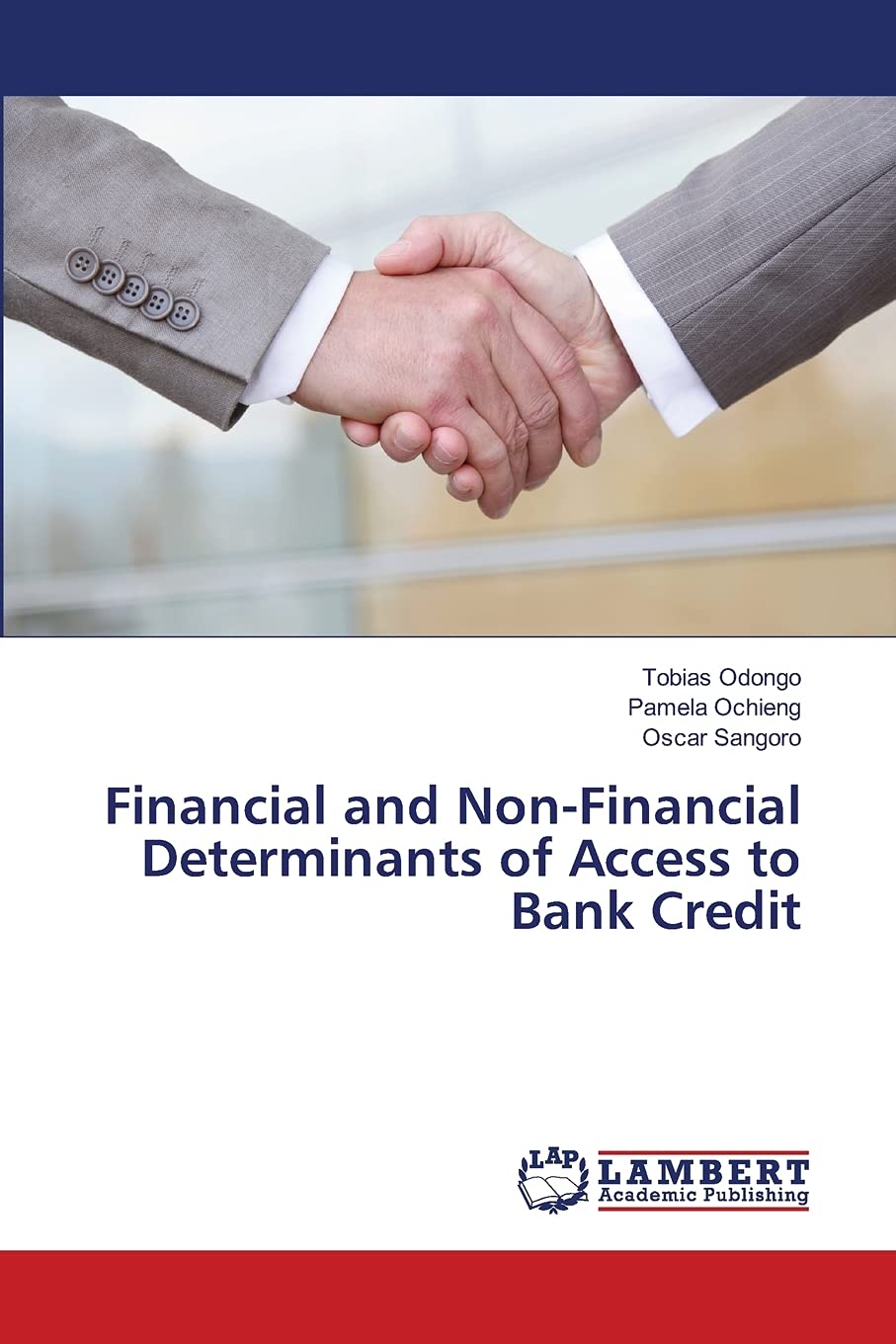 Financial and NonFinancial Determinants of Access to Bank Credit,Used