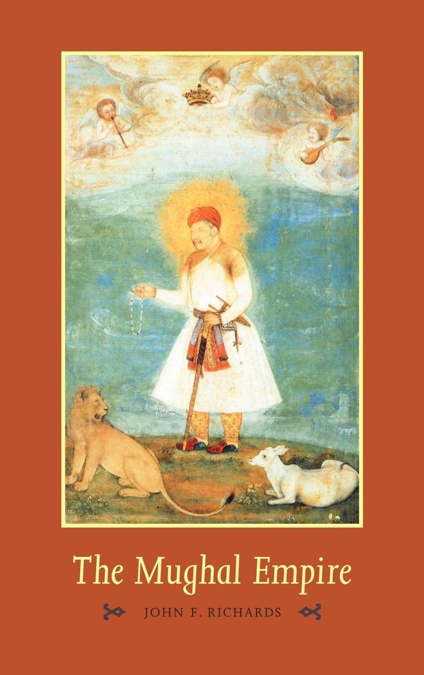The Mughal Empire: The New Cambridge History of India,New