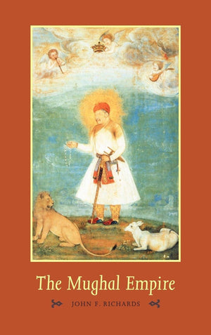 The Mughal Empire: The New Cambridge History of India,Used