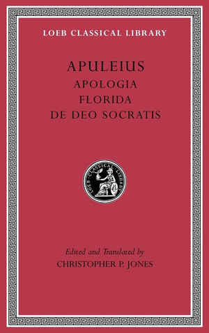 Apologia. Florida. De Deo Socratis (Loeb Classical Library),Used