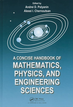 A Concise Handbook of Mathematics, Physics, and Engineering Sciences,Used