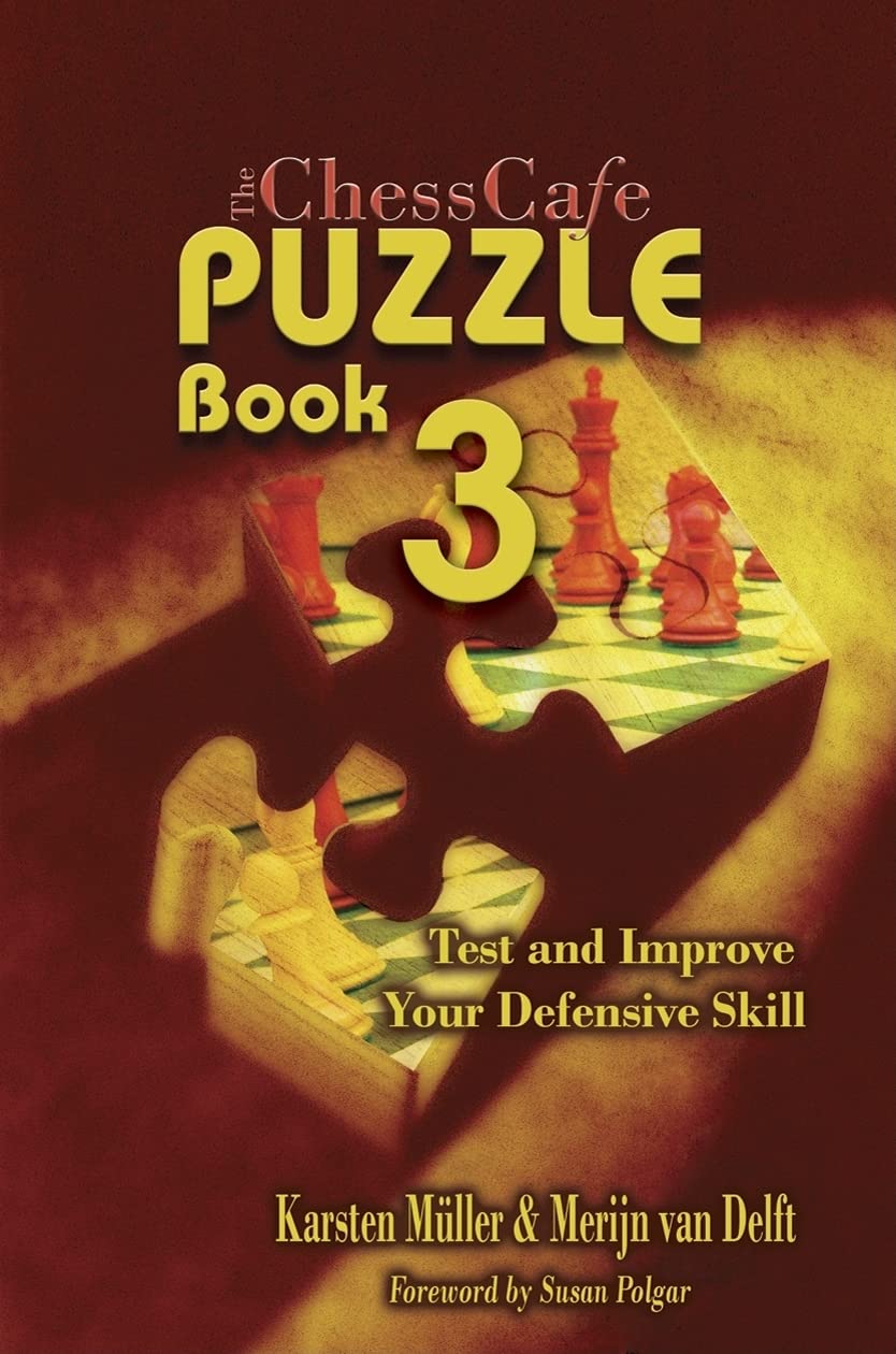 ChessCafe Puzzle Book, No. 3: Test and Improve Your Defensive Skill!,Used