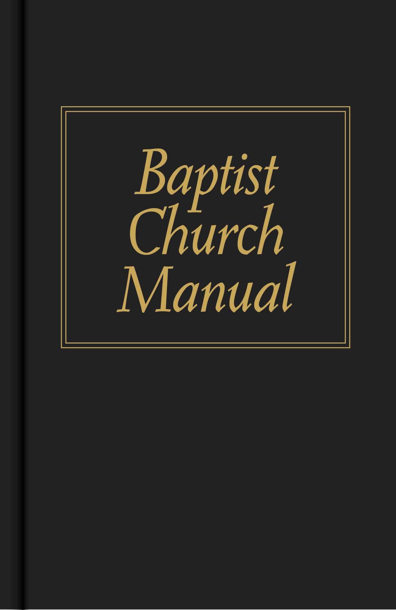 Baptist Church Manual,Used