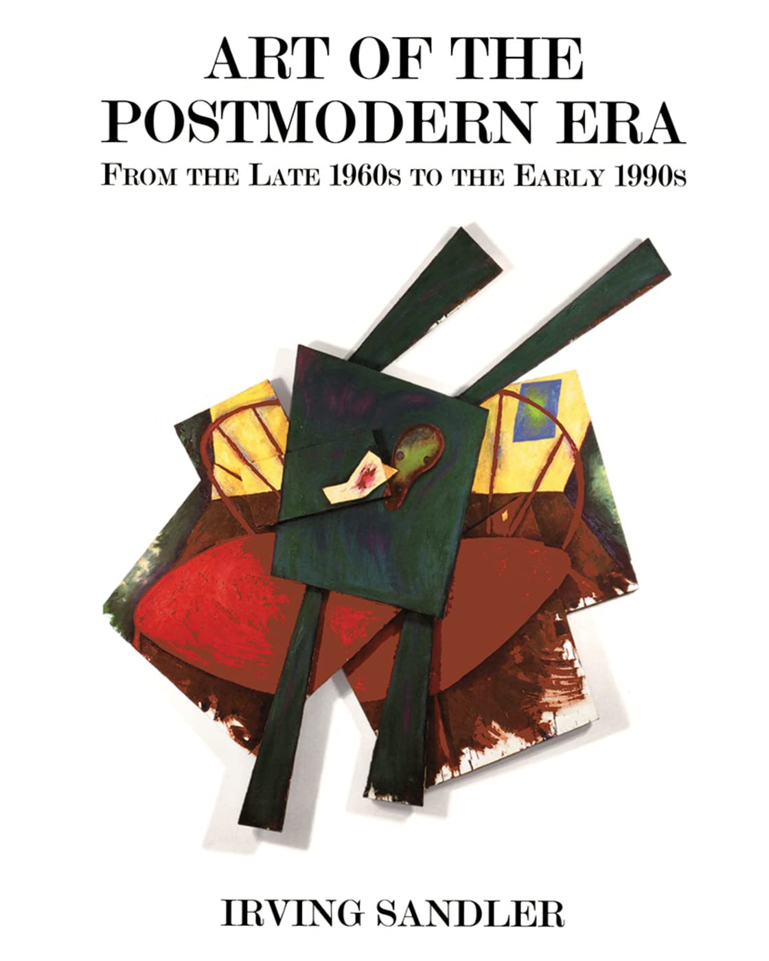 Art Of The Postmodern Era: From The Late 1960S To The Early 1990S,Used