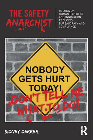 The Safety Anarchist