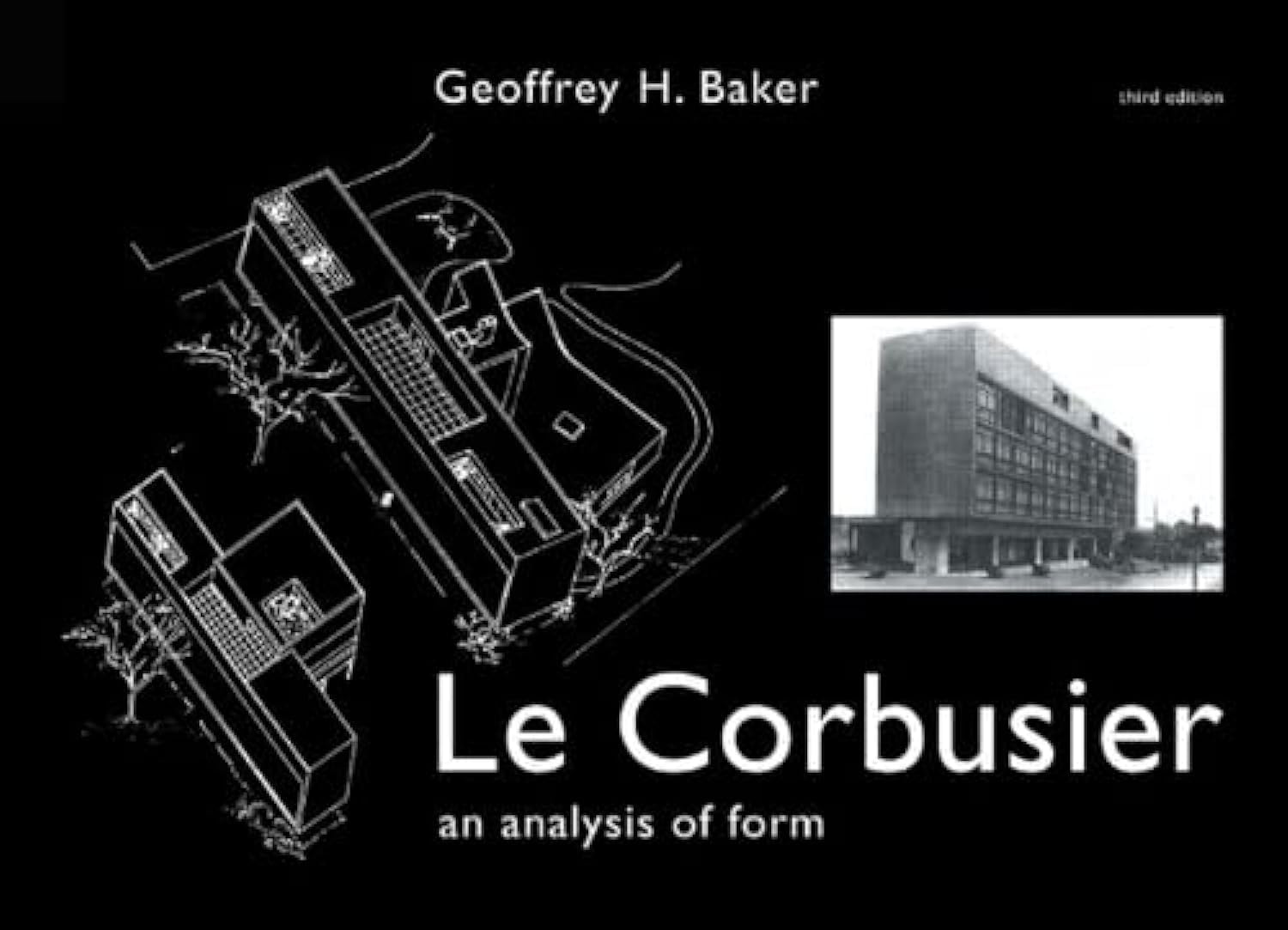 Le Corbusier  An Analysis of Form,New