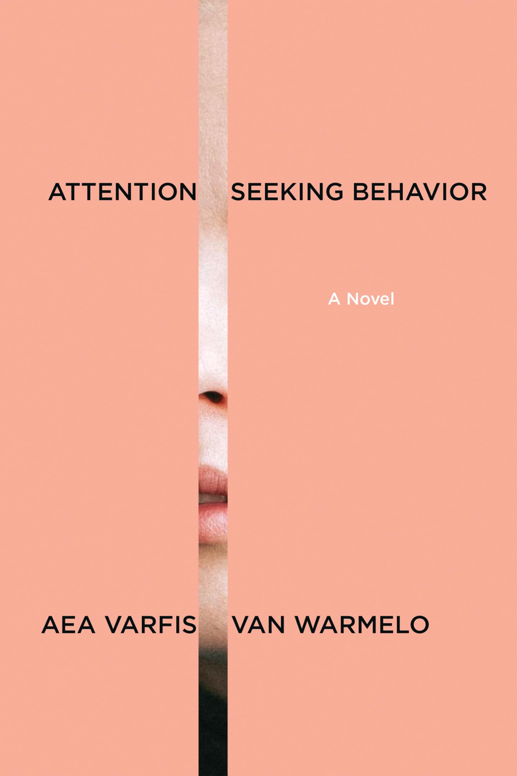 AttentionSeeking Behavior: A Novel