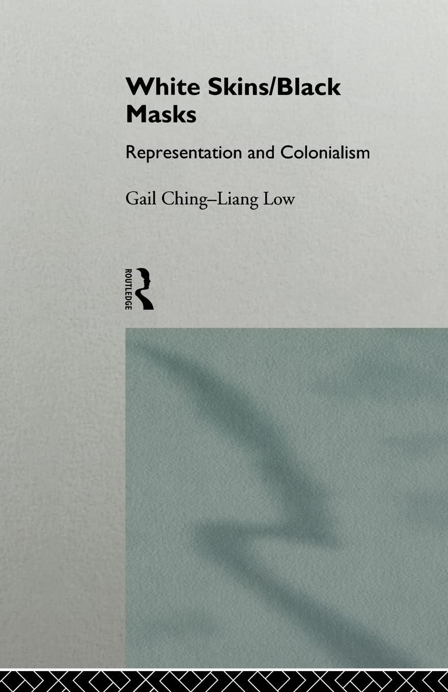 White Skins/Black Masks: Representation And Colonialism