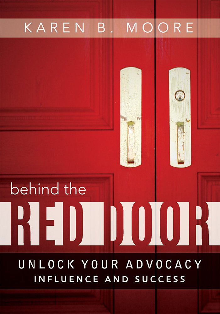 Behind The Red Door: Unlock Your Advocacy Influence And Success,Used