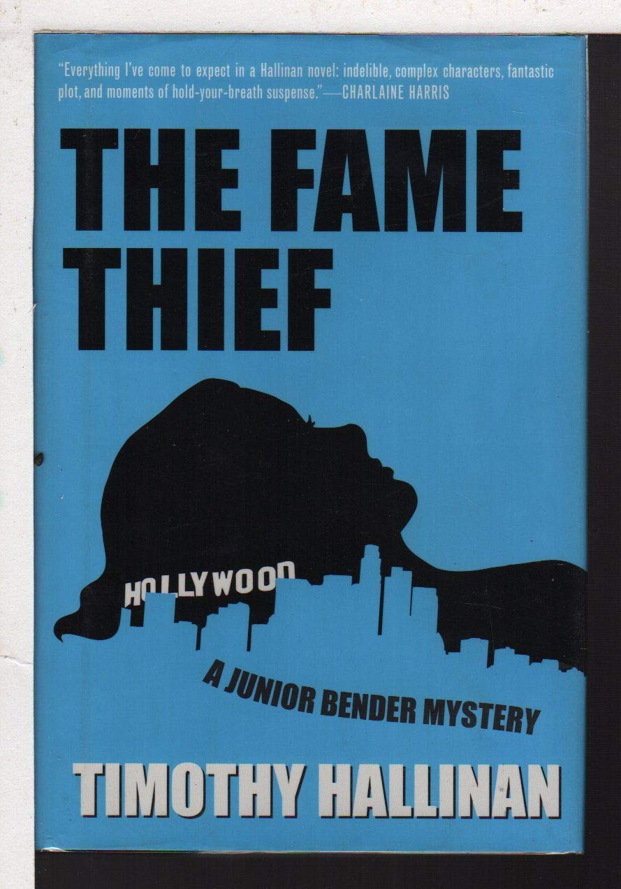 The Fame Thief (A Junior Bender Mystery),Used