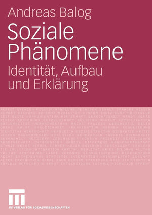 Soziale Phnomene: Identitt, Aufbau und Erklrung (German Edition),New
