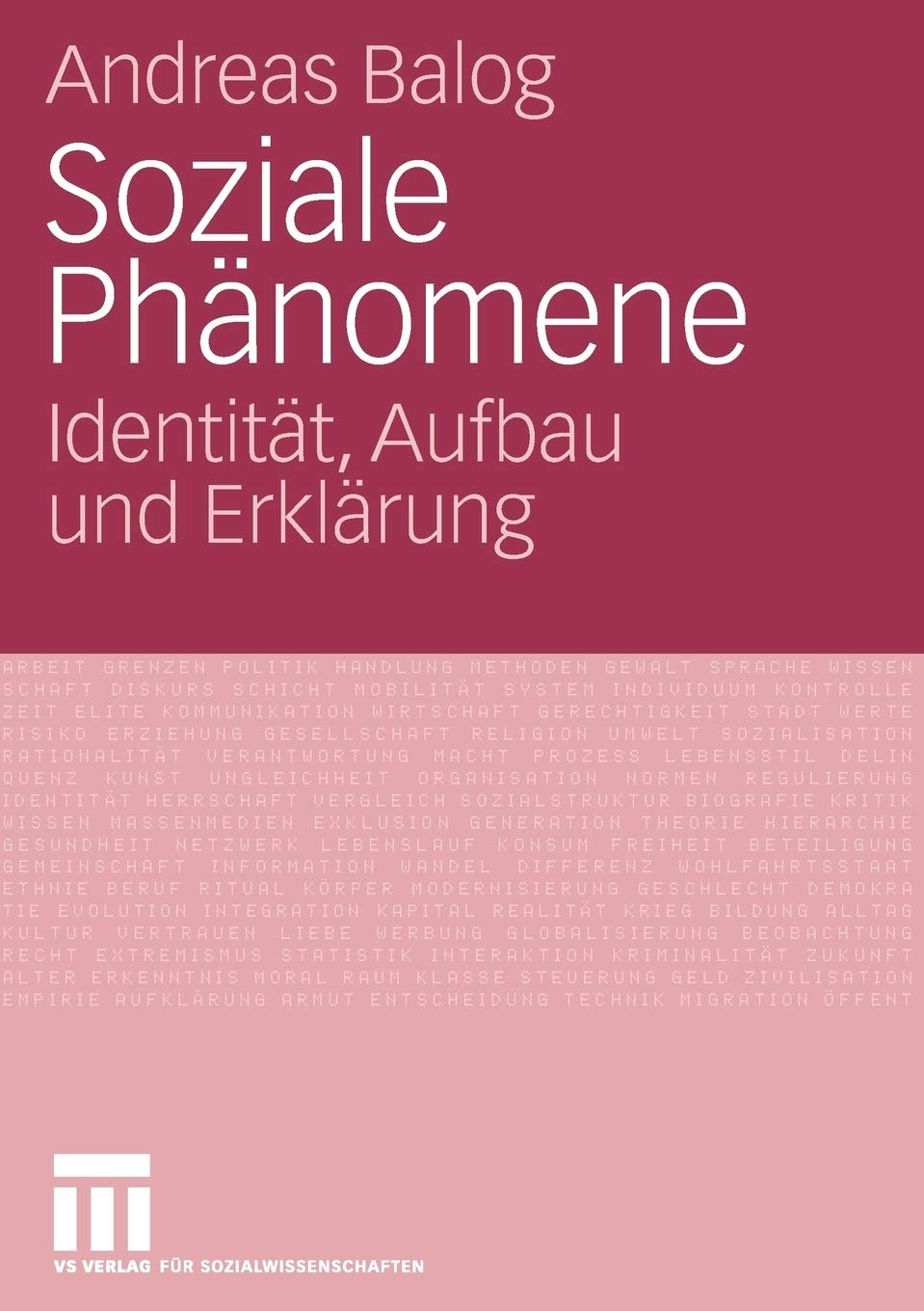 Soziale Phnomene: Identitt, Aufbau und Erklrung (German Edition),Used