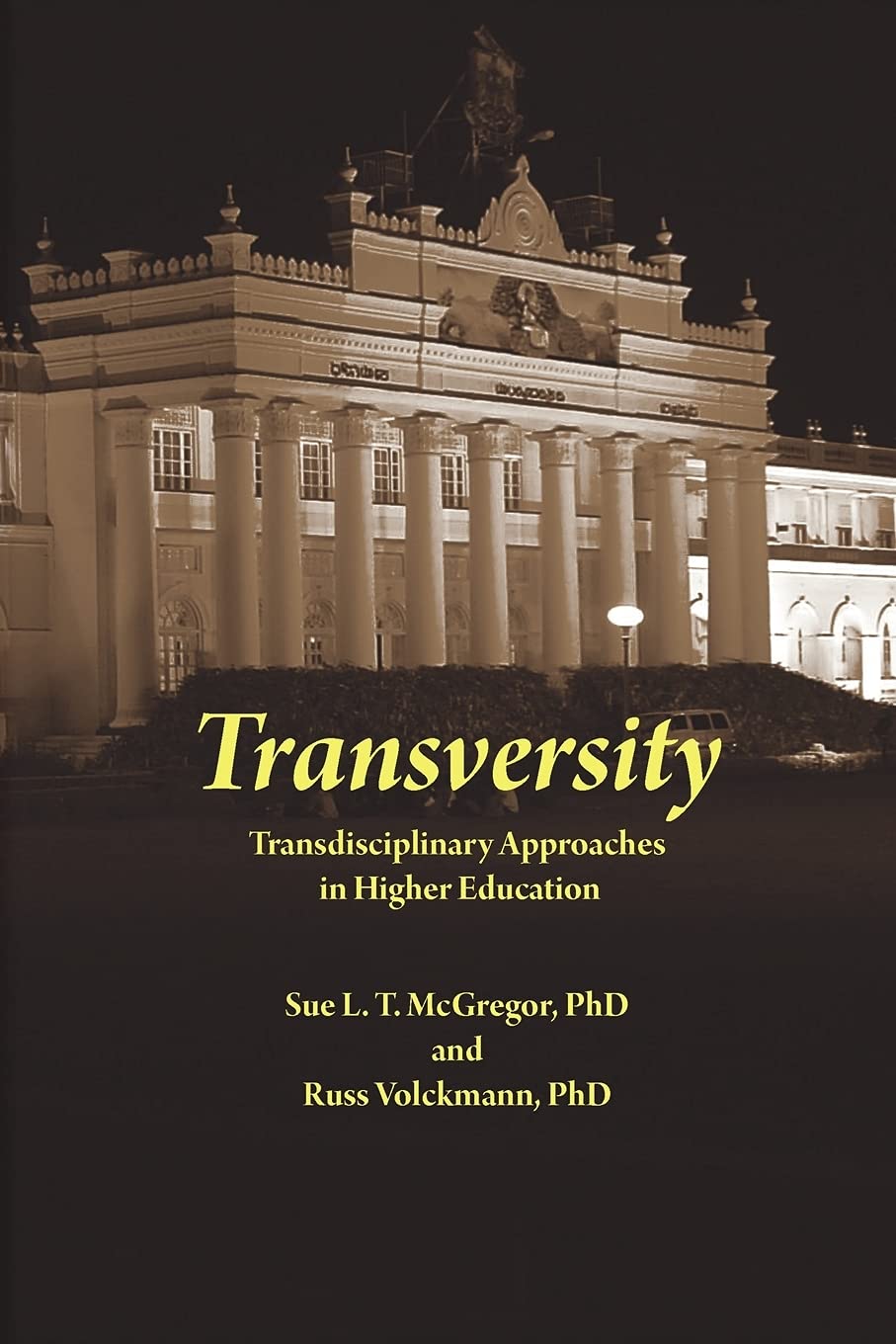 Transversity: Transdisciplinary Approaches In Higher Education,Used