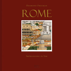 Desmond Freeman Rome: Impressions In Ink