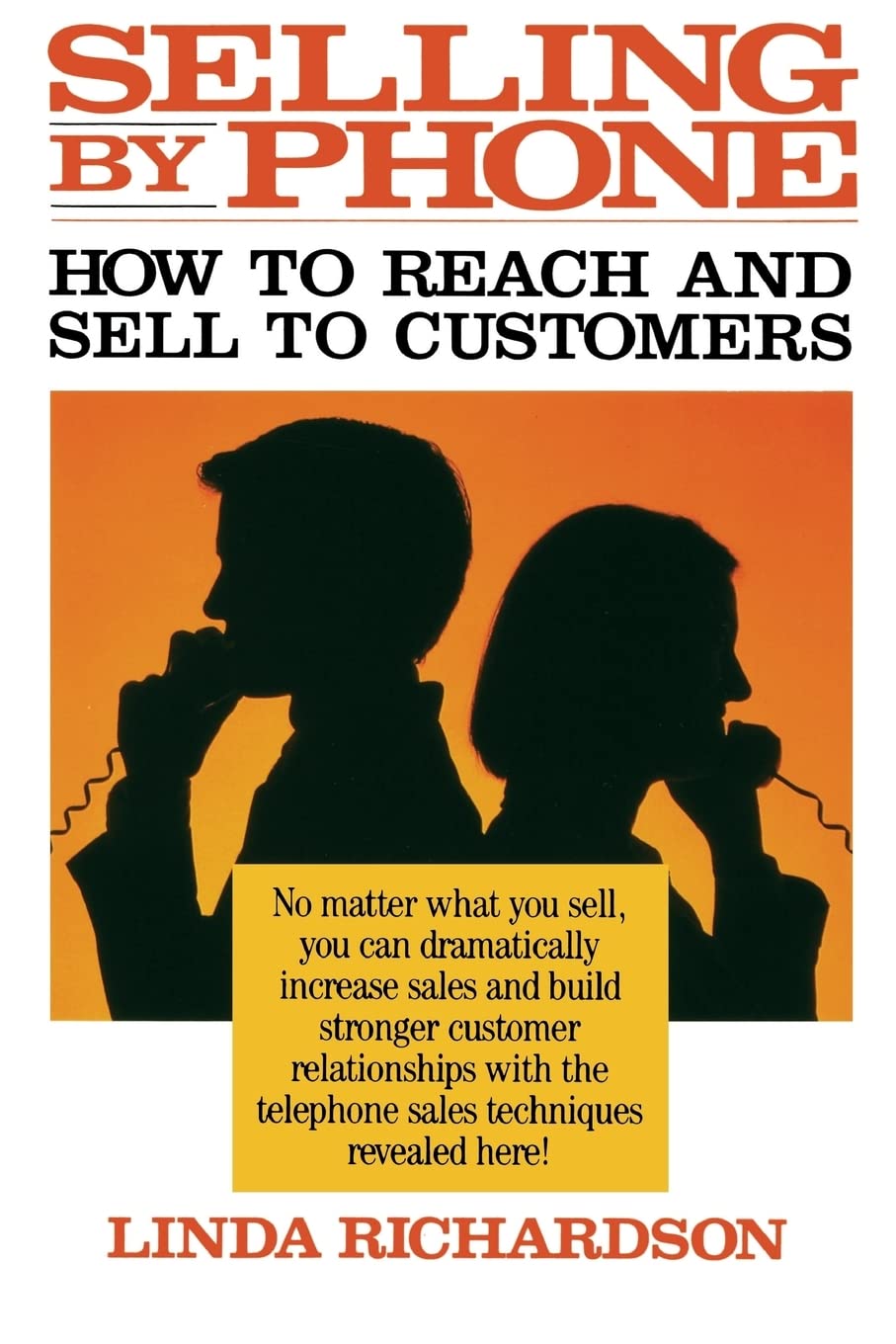 Selling by Phone: How to Reach and Sell to Customers in the Nineties,Used