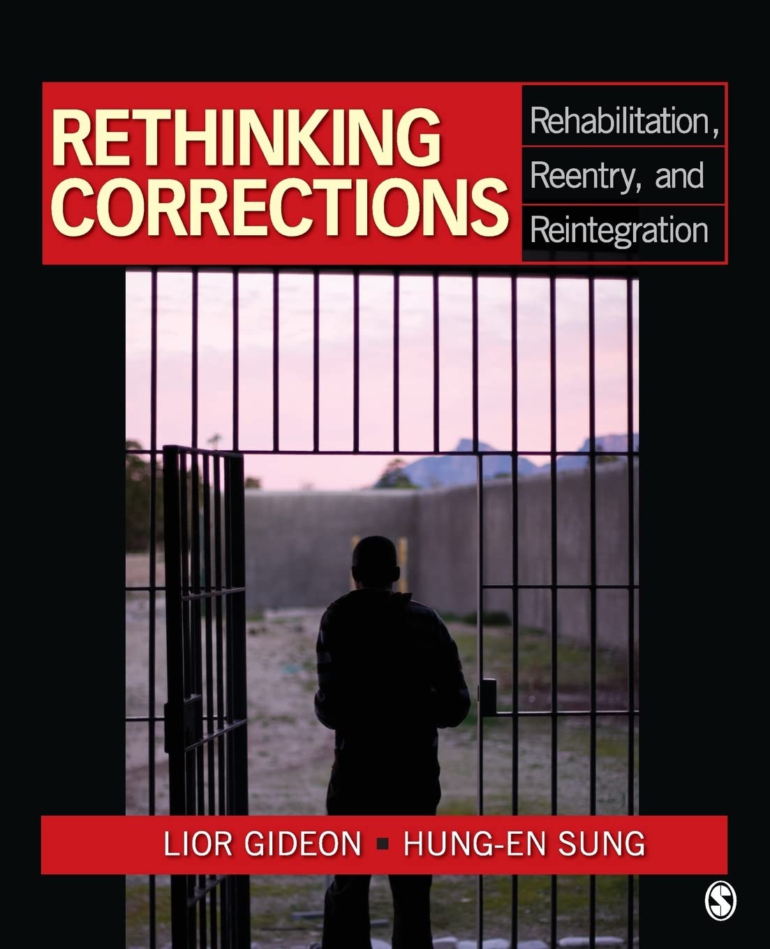 Rethinking Corrections: Rehabilitation, Reentry, and Reintegration,Used