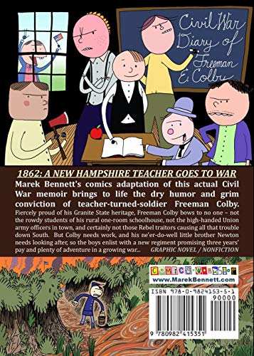 The Civil War Diary Of Freeman Colby: 1862: A New Hampshire Teacher Goes To War,New