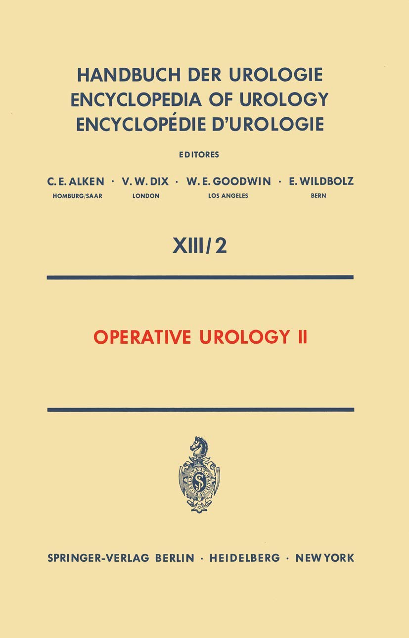 Operative Urology Ii (Handbuch Der Urologie Encyclopedia Of Urology Encyclopedie D'Urologie, 13 / 2) (German Edition),Used