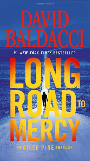Long Road to Mercy (An Atlee Pine Thriller, 1),New