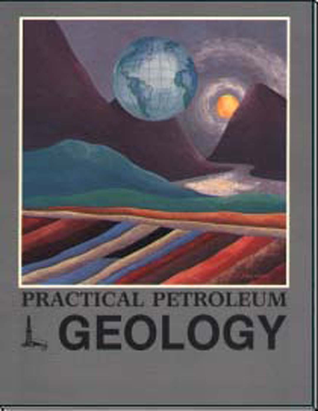 Practical Petroleum Geology,Used