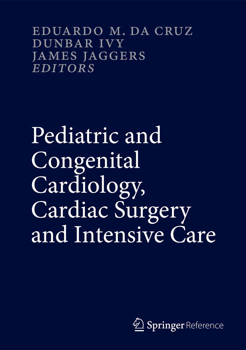 Pediatric And Congenital Cardiology, Cardiac Surgery And Intensive Care , 6 Vol Set.,Used
