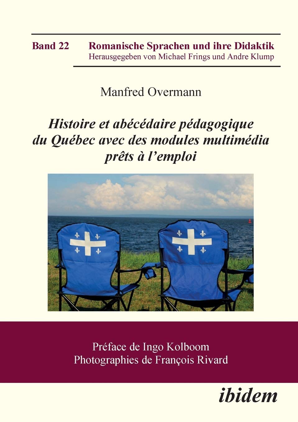 Histoire et abcdaire pdagogique du Qubec avec des modules multimdia prts  l'emploi (Romanische Sprachen und ihre Didak,Used