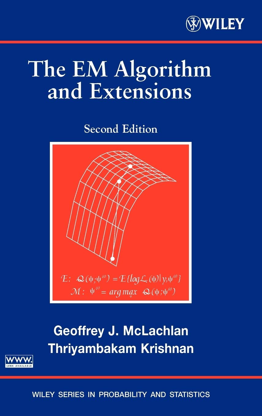 The Em Algorithm And Extensions