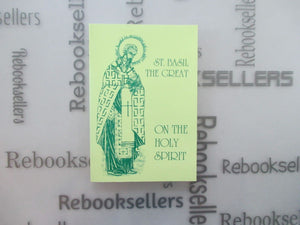 St. Basil the Great on the Holy Spirit,Used