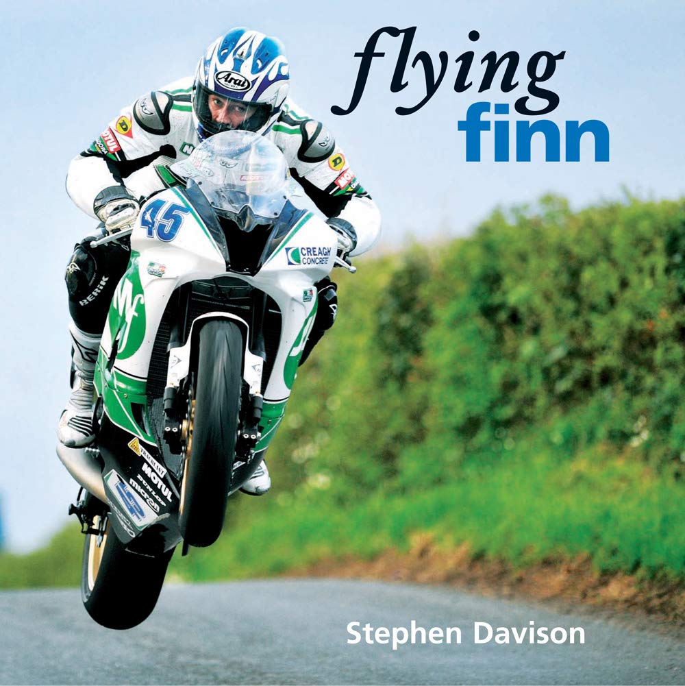 Flying Finn: A Tribute To Irish Motorbike Legend Martin Finnegan, Road Racing Legends 3,New